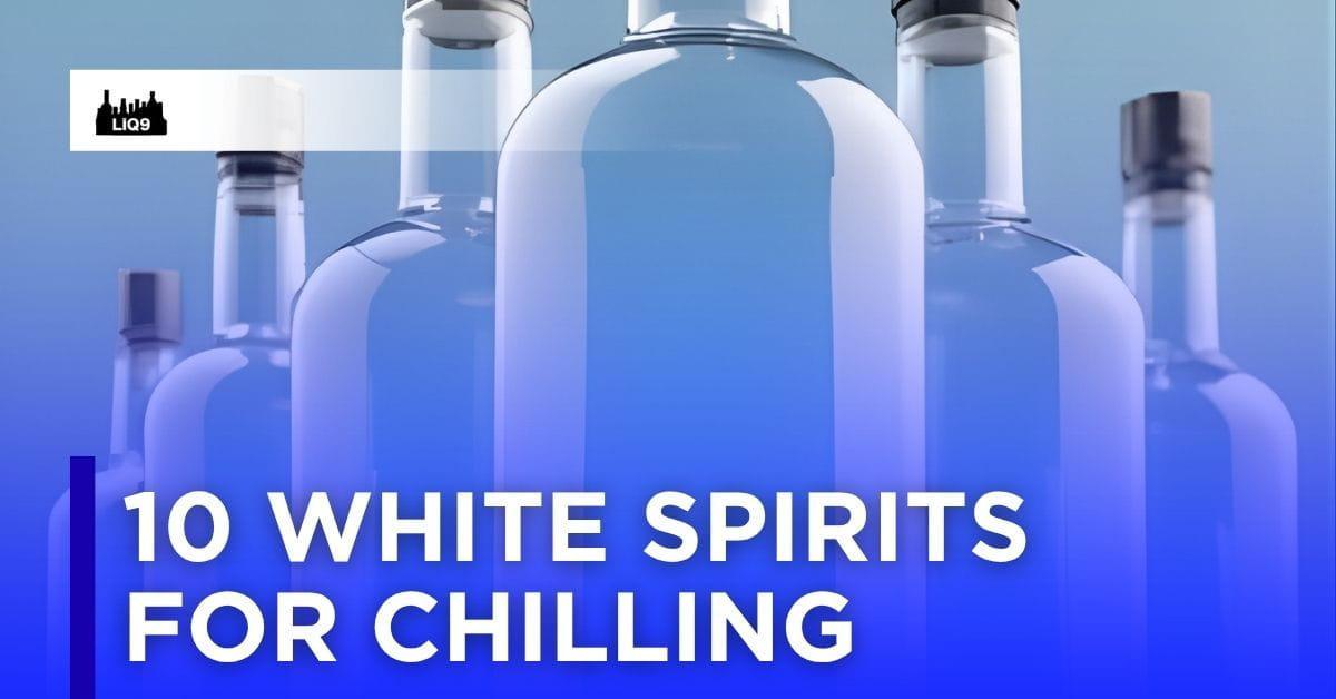 10 White Spirits