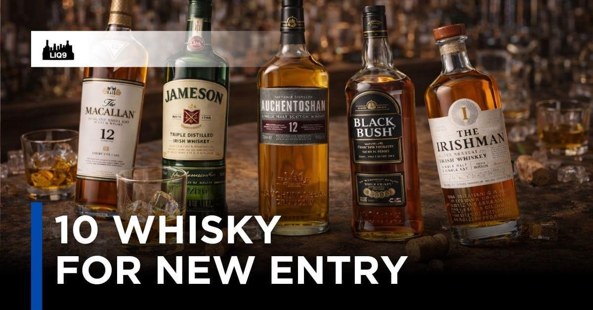 10 New Entry Whisky สำหรับมือใหม่เพิ่งเข้าวงการ