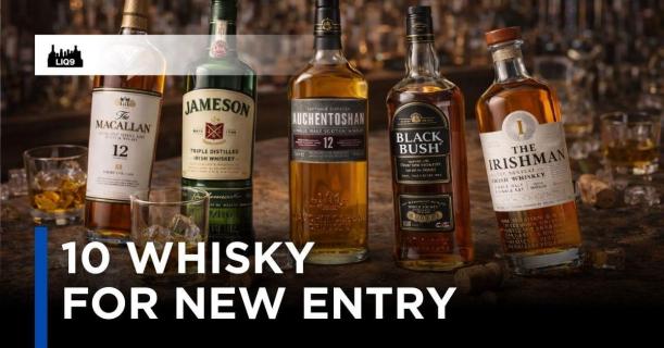 10 New Entry Whisky สำหรับมือใหม่เพิ่งเข้าวงการ