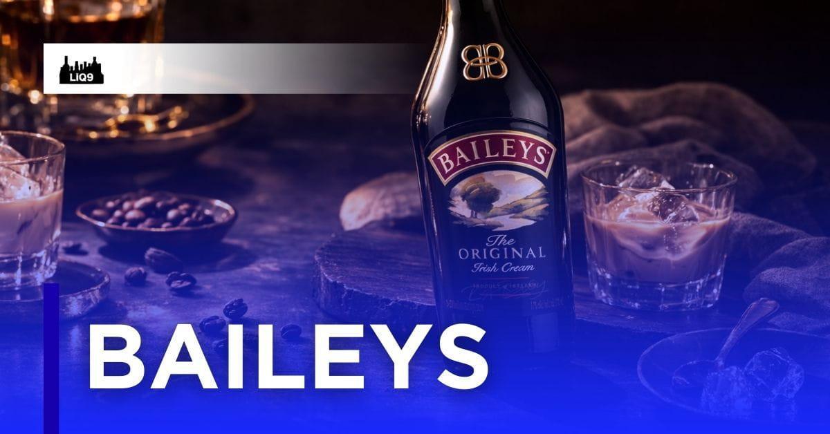 Baileys — เรื่องราวหวานมันที่โลกไม่เคยลืม