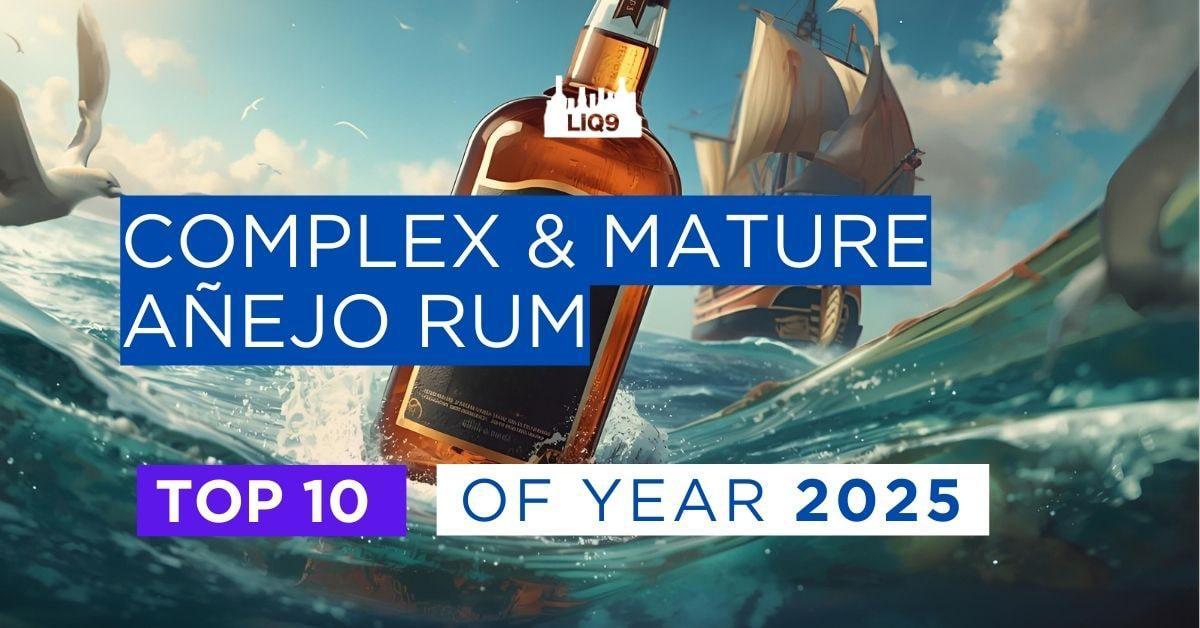 TOP 10 Complex & Mature Añejo Rum