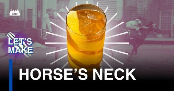 Horse’s Neck เสน่ห์เรียบง่ายที่ควบผ่านศตวรรษ