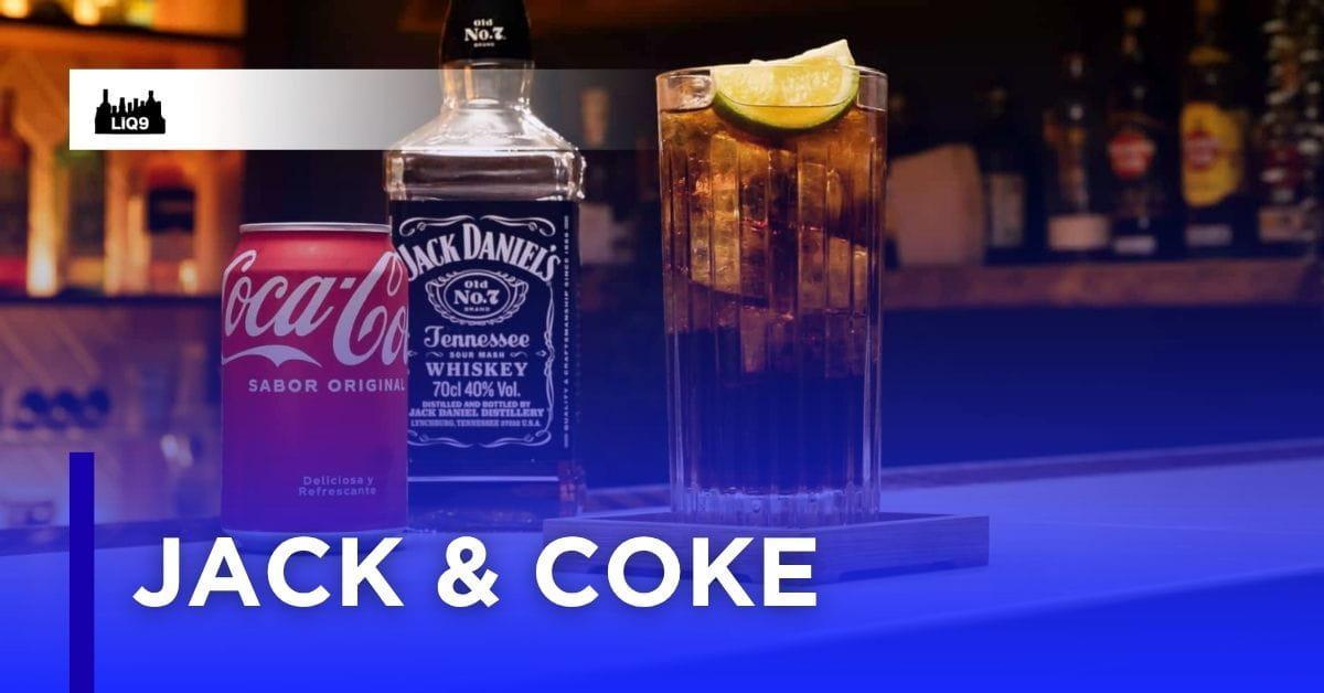 Jack & Coke คู่คลาสสิกที่ลงตัว