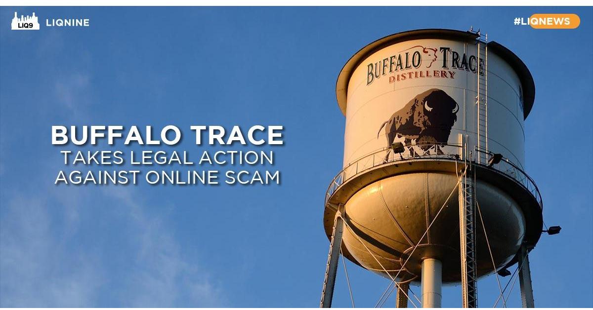 Buffalo Trace ดำเนินการทางกฎหมายกับมิจฉาชีพ