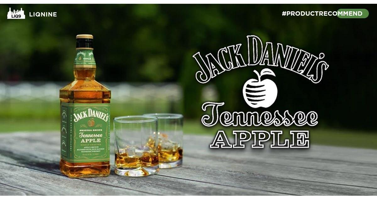 Jack Daniel's Apple เมื่อความนุ่มระดับตำนาน มาเจอกับรสชาติของ Apple