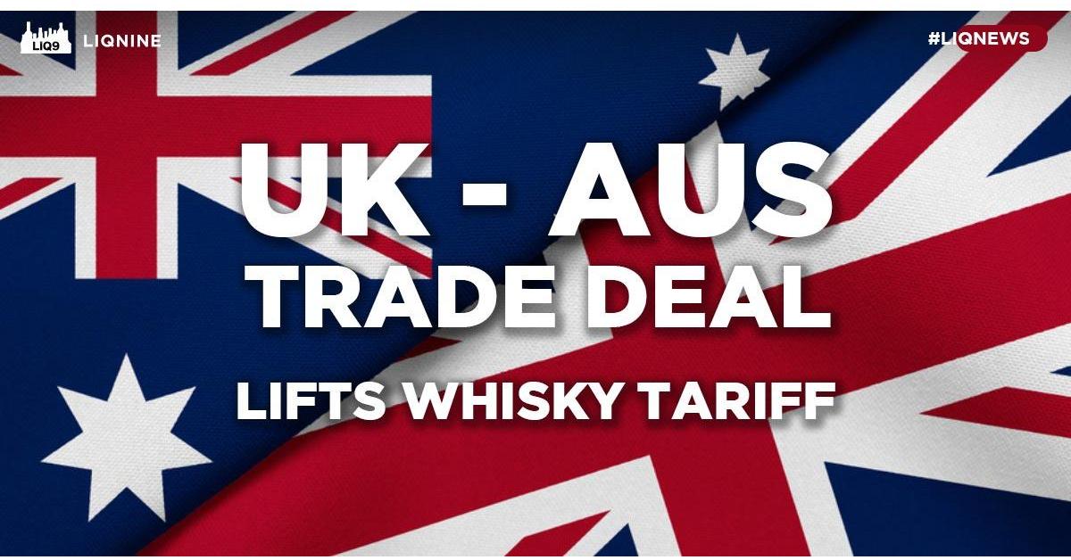 UK - Australia บรรลุข้อตกลง ยกเลิกภาษี Whisky