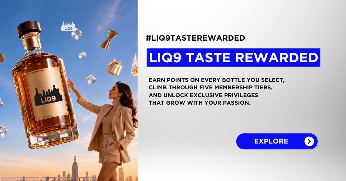 LIQ9 — Taste, rewarded.