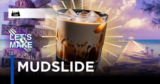 Mudslide - ของหวานในแก้วค็อกเทลจากทะเลแคริบเบียน