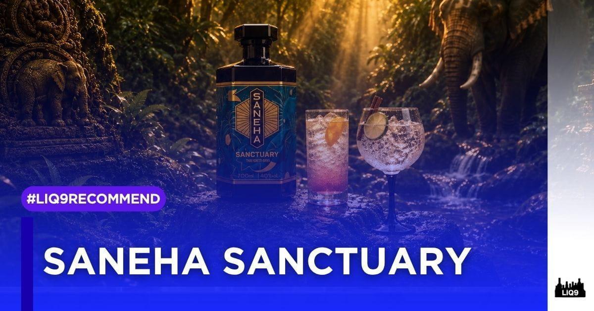 Saneha Sanctuary - Craft gin เพื่อแหล่งน้ำช้างป่าไทย