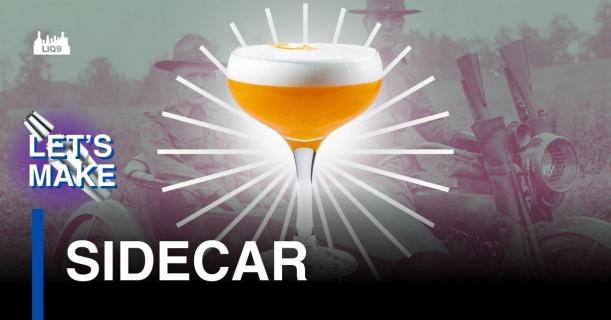 Sidecar — ค็อกเทลคลาสสิกที่ถือกำเนิดจากยุคเปลี่ยนผ่านของโลกการดื่ม