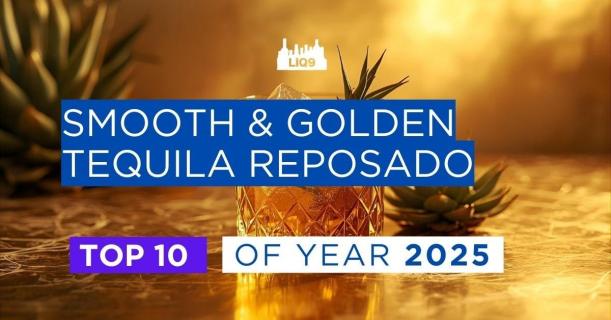 TOP 10 Smooth & Golden Tequila Reposado