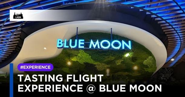 When Every Glass Tells a Story – Tasting Flight Experience @ BLUE MOON