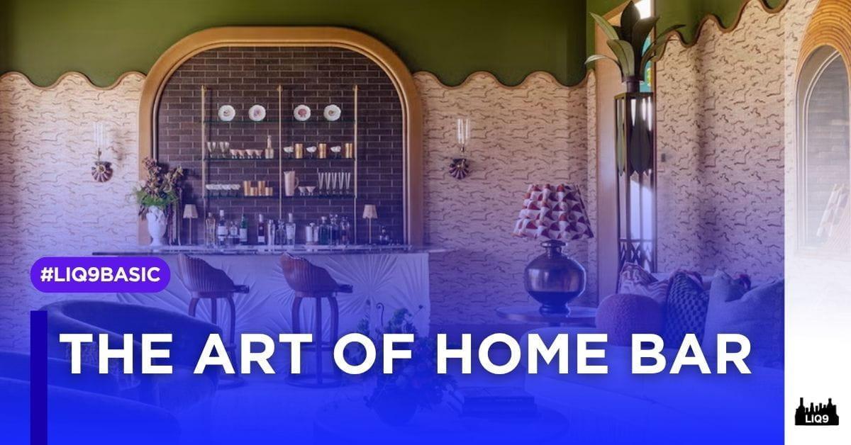 ศิลปะของการจัด home bar