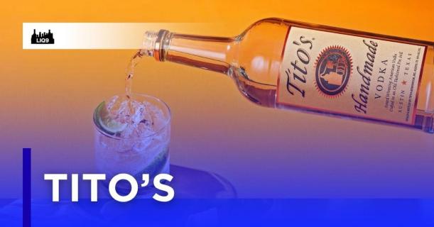 Tito’s - Vodka ที่เชื่อว่า ของดีจะเกิดที่ไหนก็ได้ในโลก