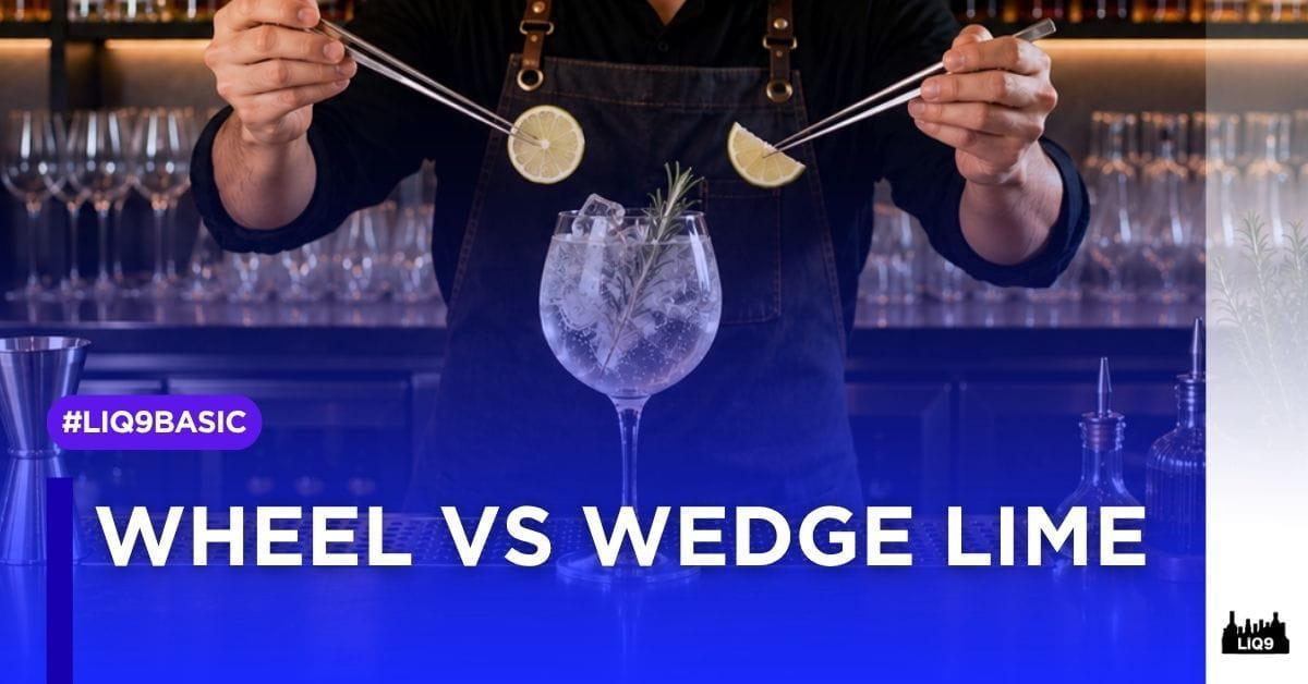 Wheel vs Wedge: หั่นมะนาวการ์นิชแบบไหนใช้ตอนไหน