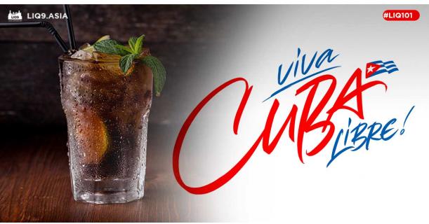 Cuba Libre เครื่องดื่มแด่อิสรภาพของ Cuba