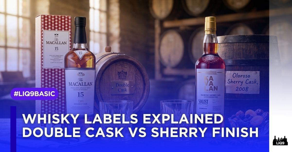 Double Cask vs Sherry Finish ต่างกันยังไง?