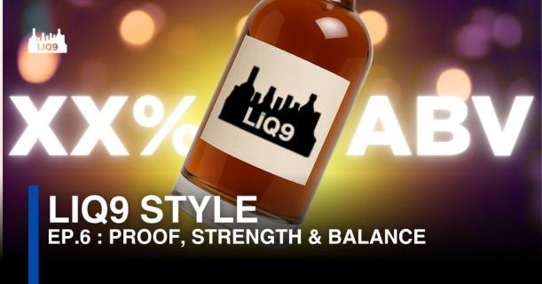 LIQ9 Style EP.6 : ดีกรี แรงสมดุล และรสชาติ — ตัวเลขที่กำหนดบุคลิกของเครื่องดื่ม