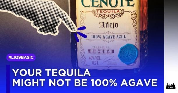 จะรู้ได้อย่างไร? ว่า Tequila ขวดนี้ 100%